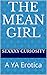 The Mean Girl: A YA Erotica
