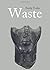 Waste