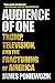 Audience of One: Trump, Television, and the Fracturing of America