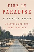 Fire in Paradise: An American Tragedy