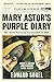 Mary Astor's Purple Diary: ...