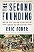 The Second Founding: How the Civil War and Reconstruction Remade the Constitution