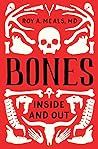 Bones by Roy A. Meals, MD