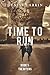 Time to Run - Book 1: The B...