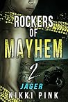 Jäger (Rockers of Mayhem 2) (German Edition)