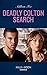 Deadly Colton Search (The Coltons of Mustang Valley #10)