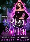 A Rebel Witch