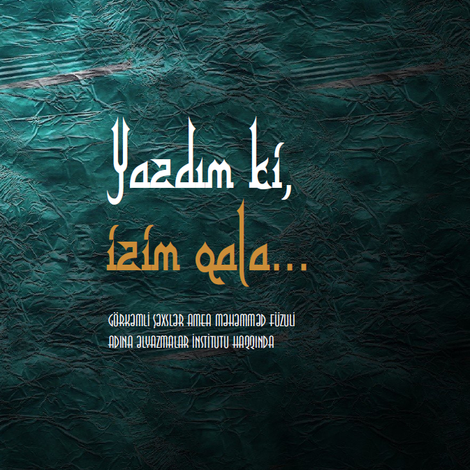 Yazdım ki, izim qala