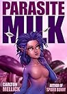 Parasite Milk