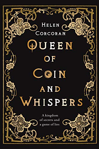 Queen of Coin and Whispers (Queen of Coin and Whispers #1)