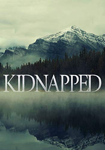 Kidnapped (A Riveting Kidnapping Mystery, #10)