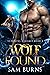 Wolf Found (The Wolves of K...