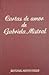 Cartas de amor de Gabriela Mistral