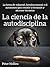 La ciencia de la autodisciplina by Peter Hollins