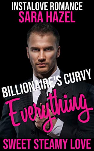 Billionaire's Curvy Everything (Kindle Edition)