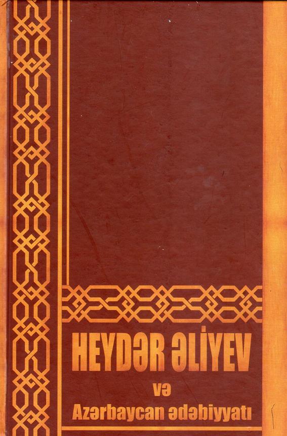 Heydər Əliyev və Azərbaycan ədəbiyyatı