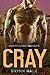 Cray (Graffiti Street Bad Boys #5)
