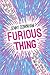 Furious Thing by Jenny Downham