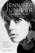 Jennifer Juniper: A Journey Beyond the Muse 