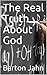 The Real Truth About God