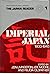 Imperial Japan, 1800-1945 (Pantheon's Asia library)