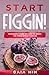 Start Figgin!: Beginner's G...