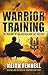 Warrior Training by Keith Fennell