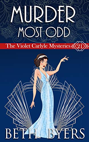 A Murder Most Odd (The Violet Carlyle Mysteries, #21)