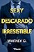 Sexy, descarado, irresistible (Steamy Coffee Collection, #1-3)