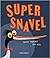 Super Snavel
