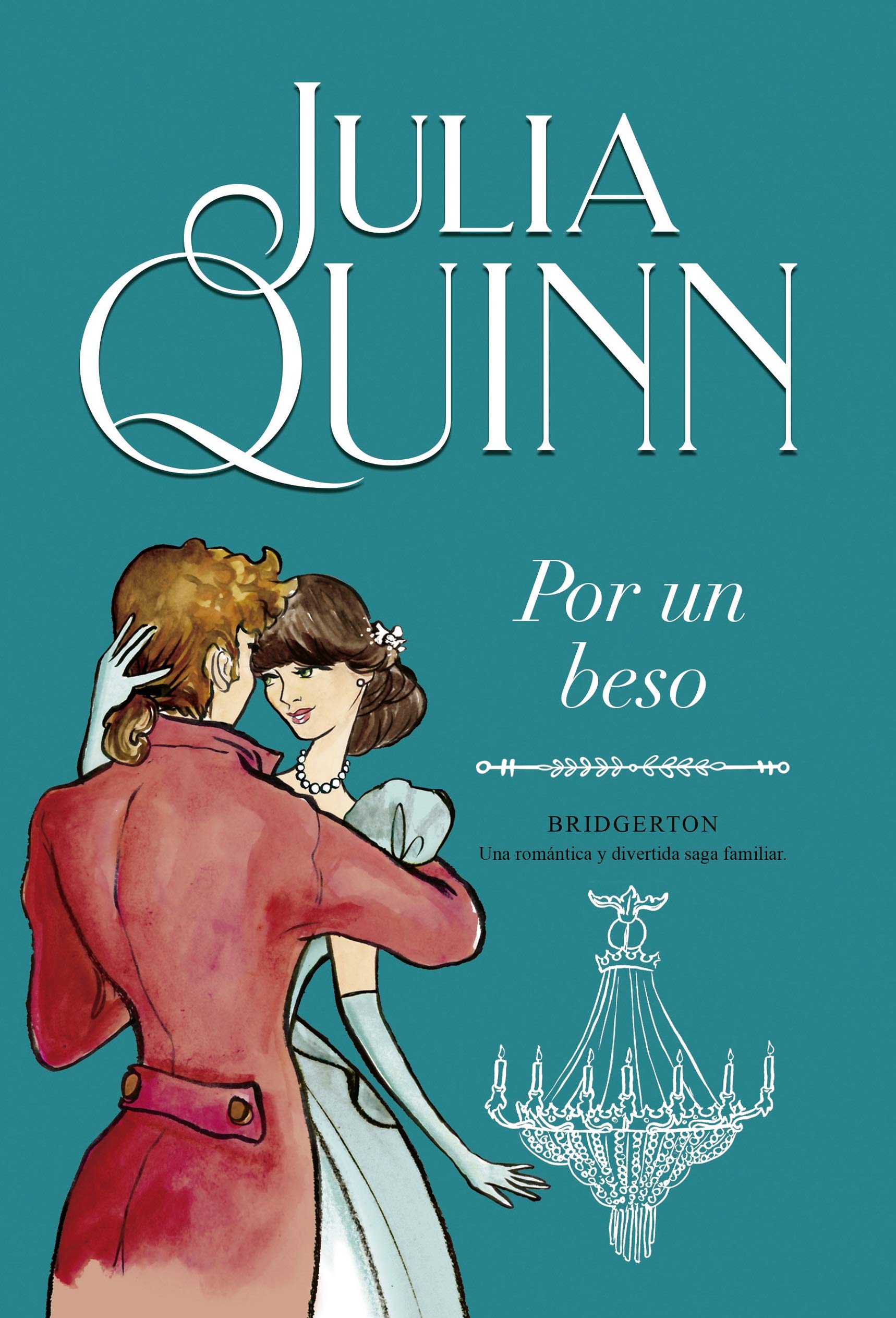 Por un beso (Bridgertons, #7)