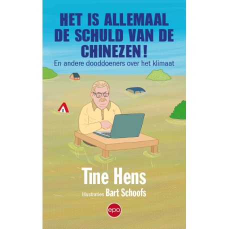 Het is allemaal de schuld van de Chinezen! (Paperback)