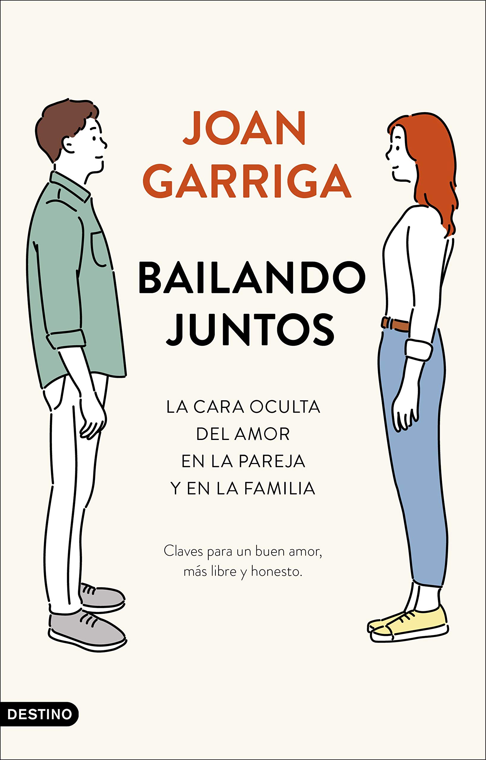 Bailando juntos: La cara oculta del buen amor (Paperback)