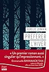 Préférer l'hiver by Aurélie Jeannin