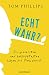 Echt wahr? by Tom Phillips Echt wahr? by Tom Phillips