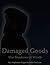 Damaged Goods: The Shadows of Wrath