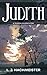 Judith: A Triorion Universe...