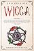 Wicca 2nd Edition: A Book o...