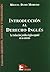 Introduccion Al Derecho Ingles: La Traduccion Juridica Ingles-Español En Su Entorno (Coleccion Derecho, Discurso y Traduccion)