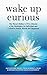 Wake Up Curious: The Wacuri...