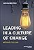 Leading in a Culture of Change