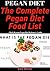 Pegan Diet: The Complete Pe...