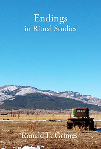 Endings in Ritual Studies (Kindle Edition)