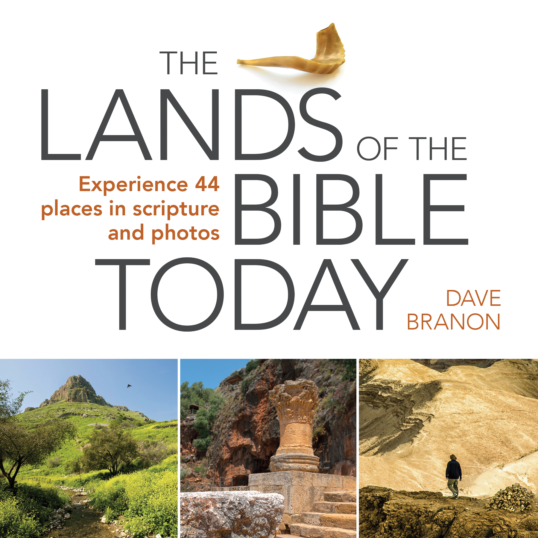 The Lands of the Bible Today: Experience 44 Places in Scripture and Photos (Paperback)