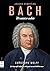 Bach el músico sabio by Christoph Wolff