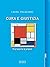 Cura e Giustizia by Laura Palazzani