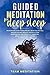 GUIDED MEDITATION FOR DEEP ...