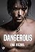 Dangerous (French Edition):...