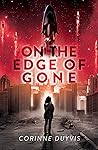 On the Edge of Gone by Corinne Duyvis