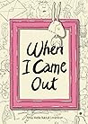 When I Came Out